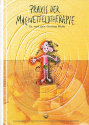 Praxis der Magnetfeldtherapie, Buch, Literatur, Studien, MF, MFR, 