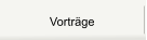 Vorträge